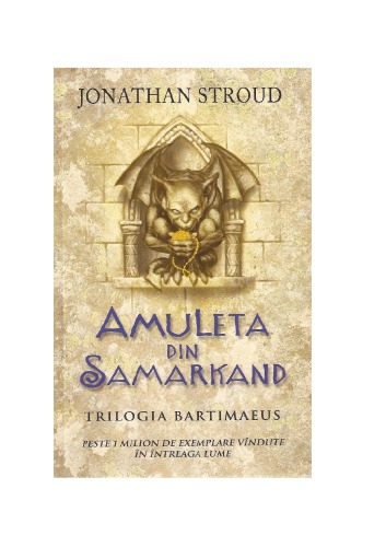 Trilogia Bartimaeus. Amuleta din Samarkand