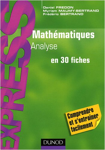 Mathématiques : Analyse en 30 fiches