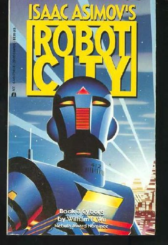 Isaac Asimov's Robot City Book 3: Cyborg