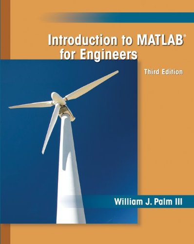 Introduction to MATLAB for Engineers, 3rd Edition