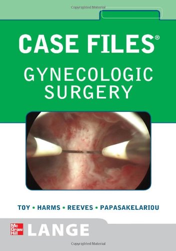 Case Files Gynecologic Surgery (1st Edition)