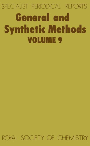 General and synthetic methods: A review of the literature published during 1984, Volume 9