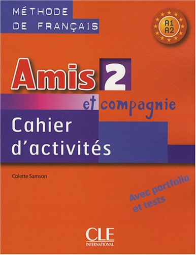 Amis et compagnie, Level 2 Workbook