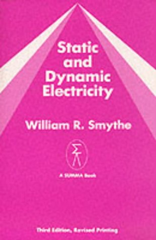 Static and Dynamic Electricity (with Solutions Manual)