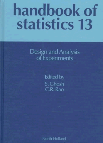 Handbook of Statistics 13: Design and Analysis of Experiments