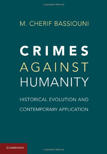 Crimes Against Humanity: Historical Evolution and Contemporary Application