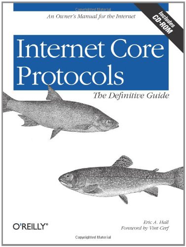 Internet Core Protocols: The Definitive Guide: Help for Network Administrators
