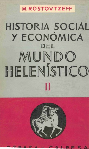 Historia social y economica del mundo helenistico, Tomo 2