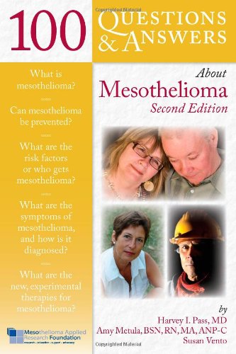 100 Questions & Answers About Mesothelioma, Second Edition