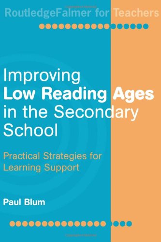 Improving low reading ages in the secondary school: practical strageties for learning support