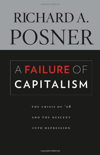 A Failure of Capitalism: The Crisis of '08 and the Descent into Depression