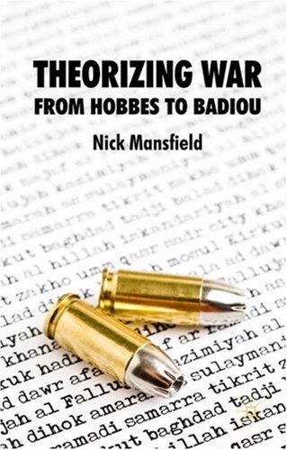 Theorizing War: From Hobbes to Badiou