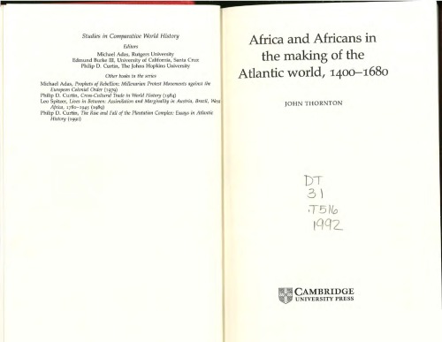 Africa and Africans in the Making of the Atlantic World, 1400-1680