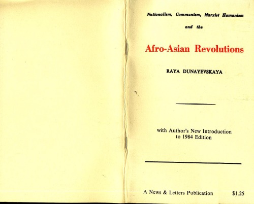 Nationalism, Communism, Marxist Humanism and the Afro-Asian Revolutions