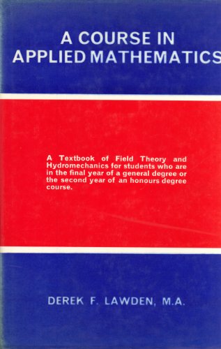 A Course in Applied Mathematics, Vol. 1 and 2