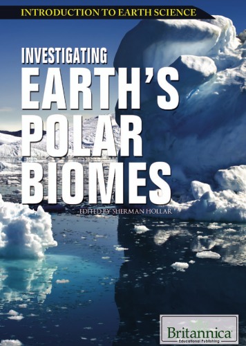 Investigating Earth’s Polar Biomes (Introduction to Earth Science)