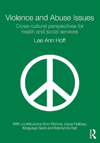 Violence and Abuse Issues: Cross-Cultural Perspectives for Health and Social Services