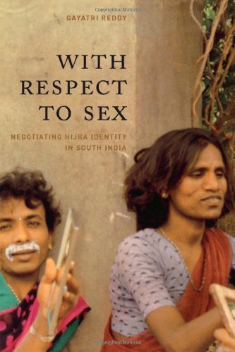With respect to sex: negotiating hijra identity in South India