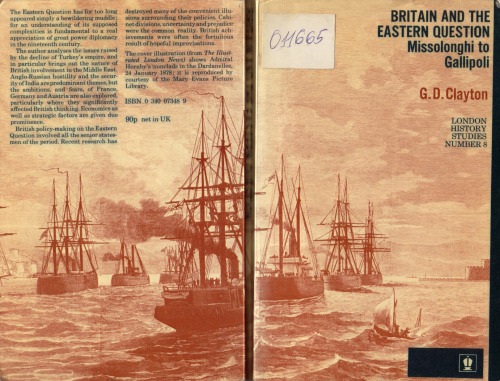 Britain and the Eastern Question: Missolonghi to Gallipoli