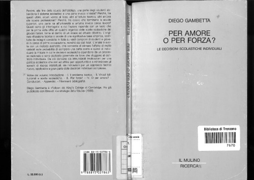 Per amore o per forza? Le decisioni scolastiche individuali