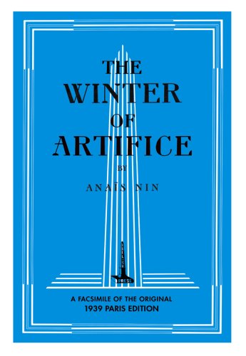 The Winter of Artifice: a facsimile of the original 1939 Paris edition (Villa Seurat) (Villa Seurat)