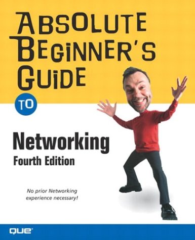 Absolute Beginner's Guide to Networking, 4th edition