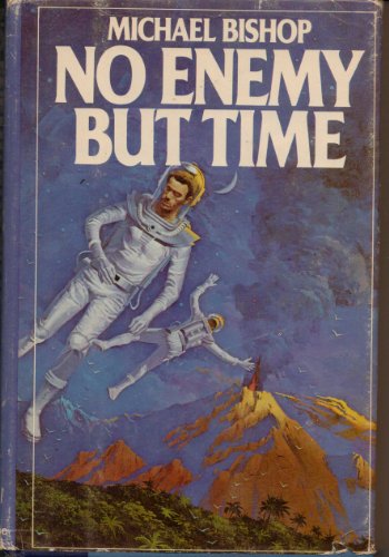 No Enemy But Time