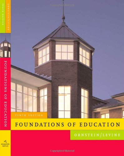Foundations of Education (Student Text) , Tenth Edition
