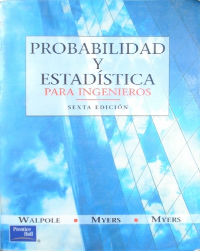 Probabilidad y Estadistica Para Ingenieros - 6b: Ed