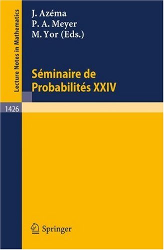 Seminaire De Probabilites XXIV 1988 89
