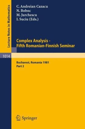 Complex analysis. Fifth Romanian-Finnish Seminar