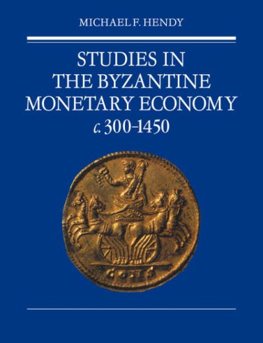 Studies in the Byzantine Monetary Economy c.300-1450