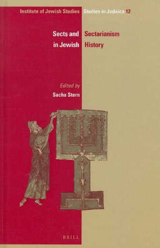 Sects and Sectarianism in Jewish History (Ijs Studies in Judaica)