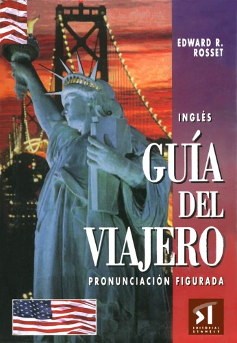 Inglés: Guia del Viajero: Pronunciación Figurada, Tercera Edición
