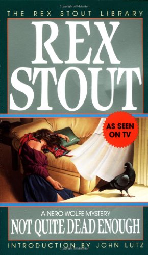 Not Quite Dead Enough (Nero Wolfe Mysteries)