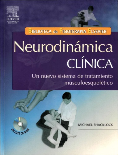 Neurodinámica clínica: un nuevo sistema de tratamiento musculoesquelético