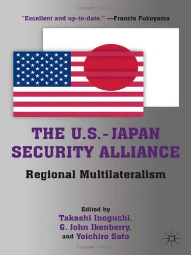 The U.S.-Japan Security Alliance: Regional Multilateralism