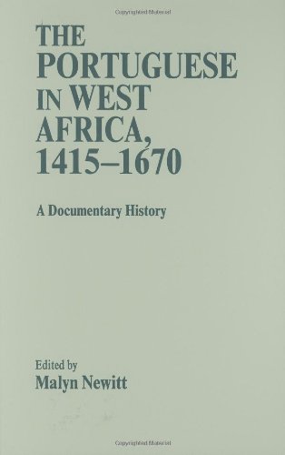 The Portuguese in West Africa, 1415-1670: A Documentary History