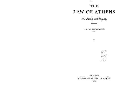 The Law of Athens, Volume 1: Family and Property