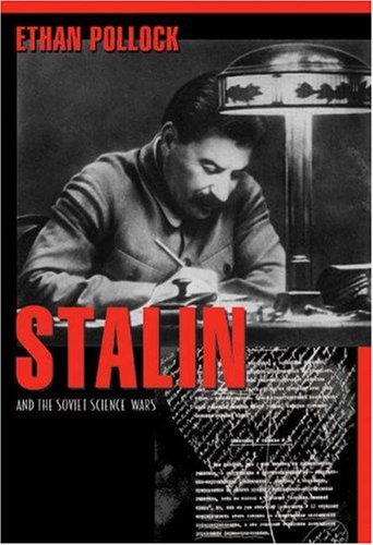 Stalin and the Soviet Science Wars