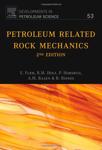 Petroleum Related Rock Mechanics - Second edition