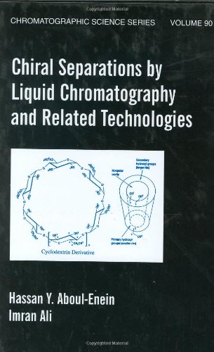 Chiral Separations by Liquid Chromatography: Theory and Applications (Chromatographic Science, Vol. 90) (Chromatographic Science Series)