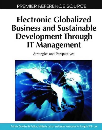 Electronic Globalized Business and Sustainable Development Through IT Management: Strategies and Perspectives