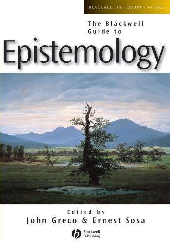 The Blackwell Guide to Epistemology (Blackwell Philosophy Guides)
