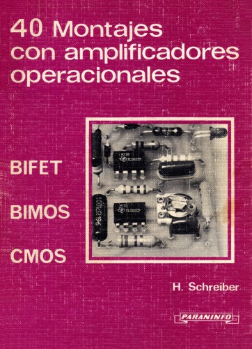 40 Montajes con Amplificadores Operacionales: BIFET - BIMOS - CMOS