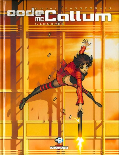 Code McCallum, Tome 1 : Londres