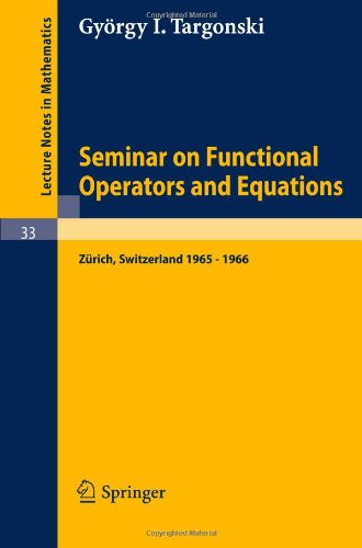 Seminar on Functional Operators and Equations