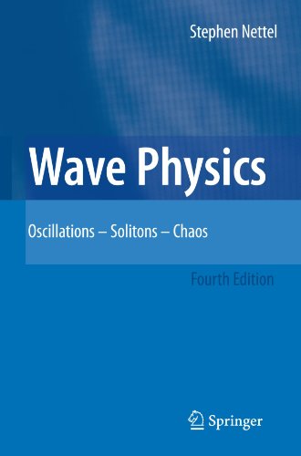 Wave Physics: Oscillations - Solitons - Chaos