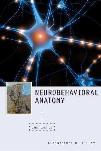 Neurobehavioral Anatomy, Third Edition