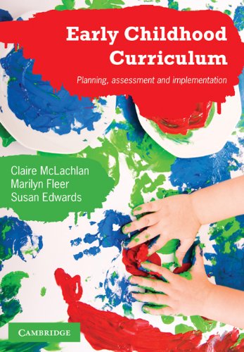Early Childhood Curriculum: Planning, Assessment, and Implementation